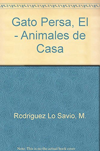 Gato persa, el (doble oro) (Animales Domesticos Y Acuarios)