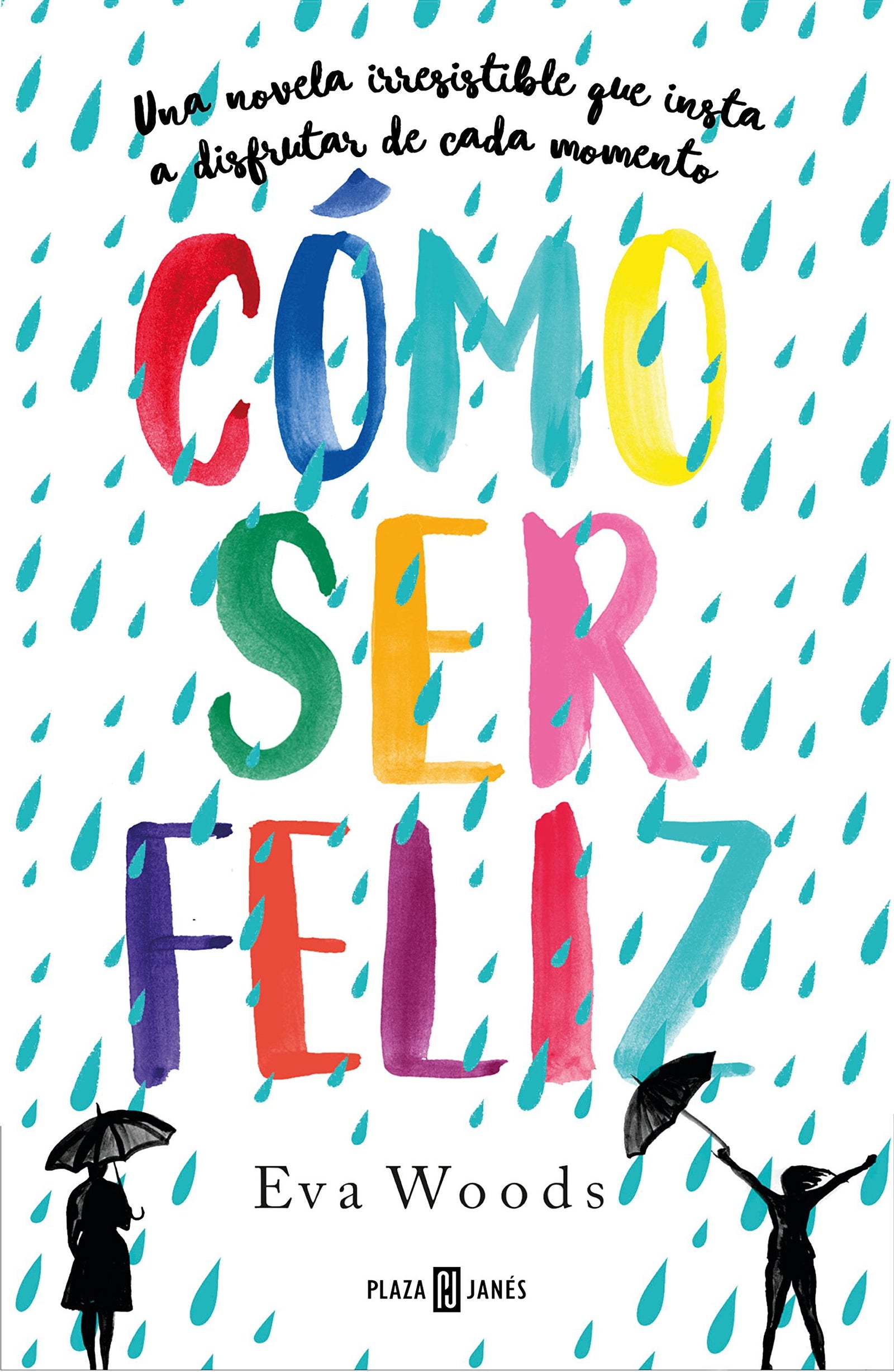 Cómo ser feliz (Éxitos)