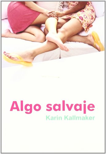 Algo Salvaje (Salir del armario)