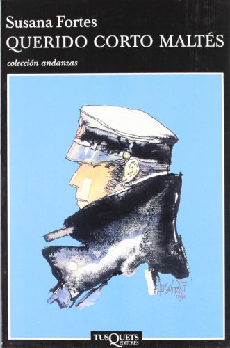 Querido Corto Maltés: 226 (Andanzas)