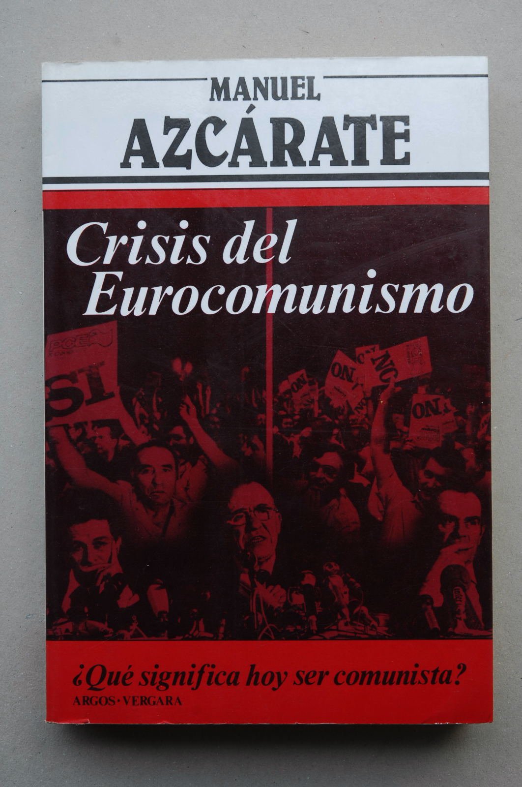Crisis del eurocomunismo (Colección Primera plana)