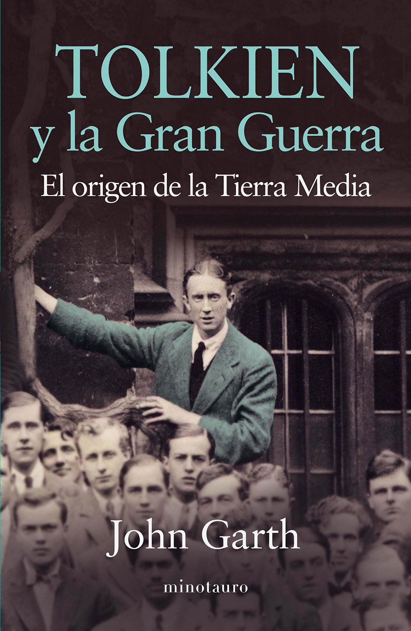 Tolkien y la gran guerra: El origen de la Tierra Media (Biblioteca J. R. R. Tolkien)