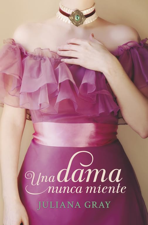 Una dama nunca miente (Romances a la luz de la luna 1) (Romántica)