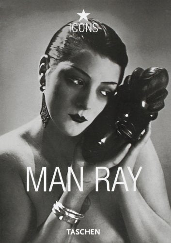 Photo Man Ray. Ediz. multilingue (Icons 25)