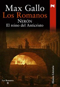 Los romanos. Nerón: El reino del Anticristo (Alianza Literaria (Al))