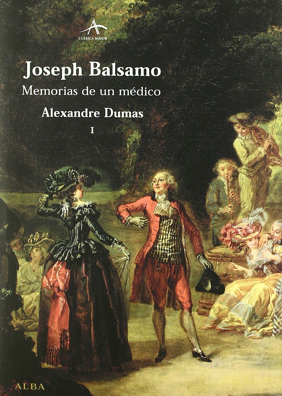 Joseph Balsamo: Memorias de un médico 2 vol. (Clásica Maior)