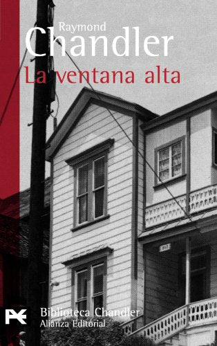 La ventana alta (El Libro De Bolsillo - Bibliotecas De Autor - Biblioteca Chandler)