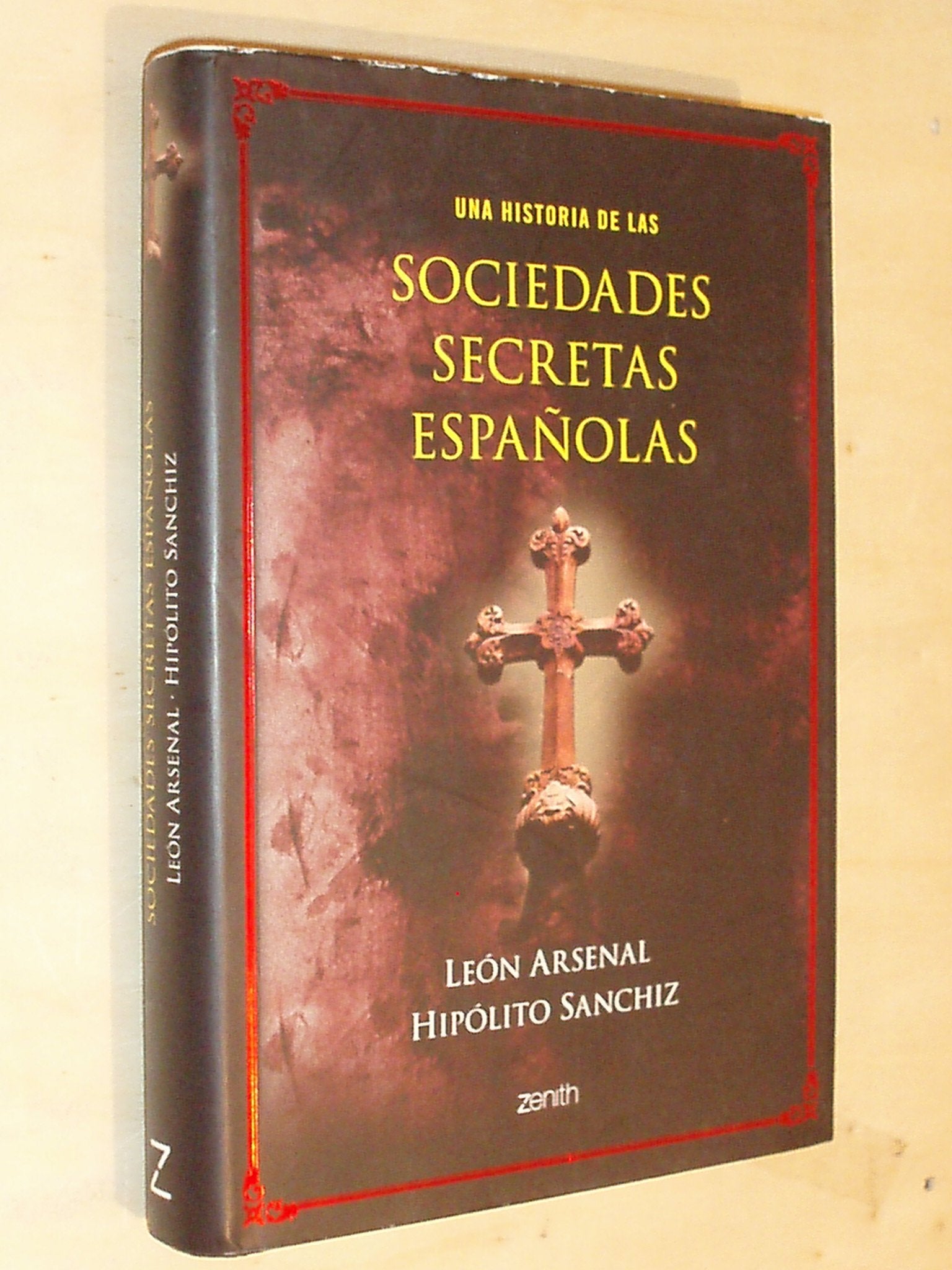 Una historia de las sociedades secretas españolas (Enigmas y Conspiraciones)