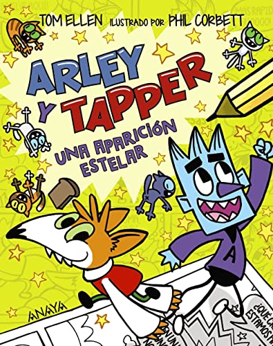 Arley y Tapper: una aparición estelar (LITERATURA INFANTIL - Narrativa infantil)
