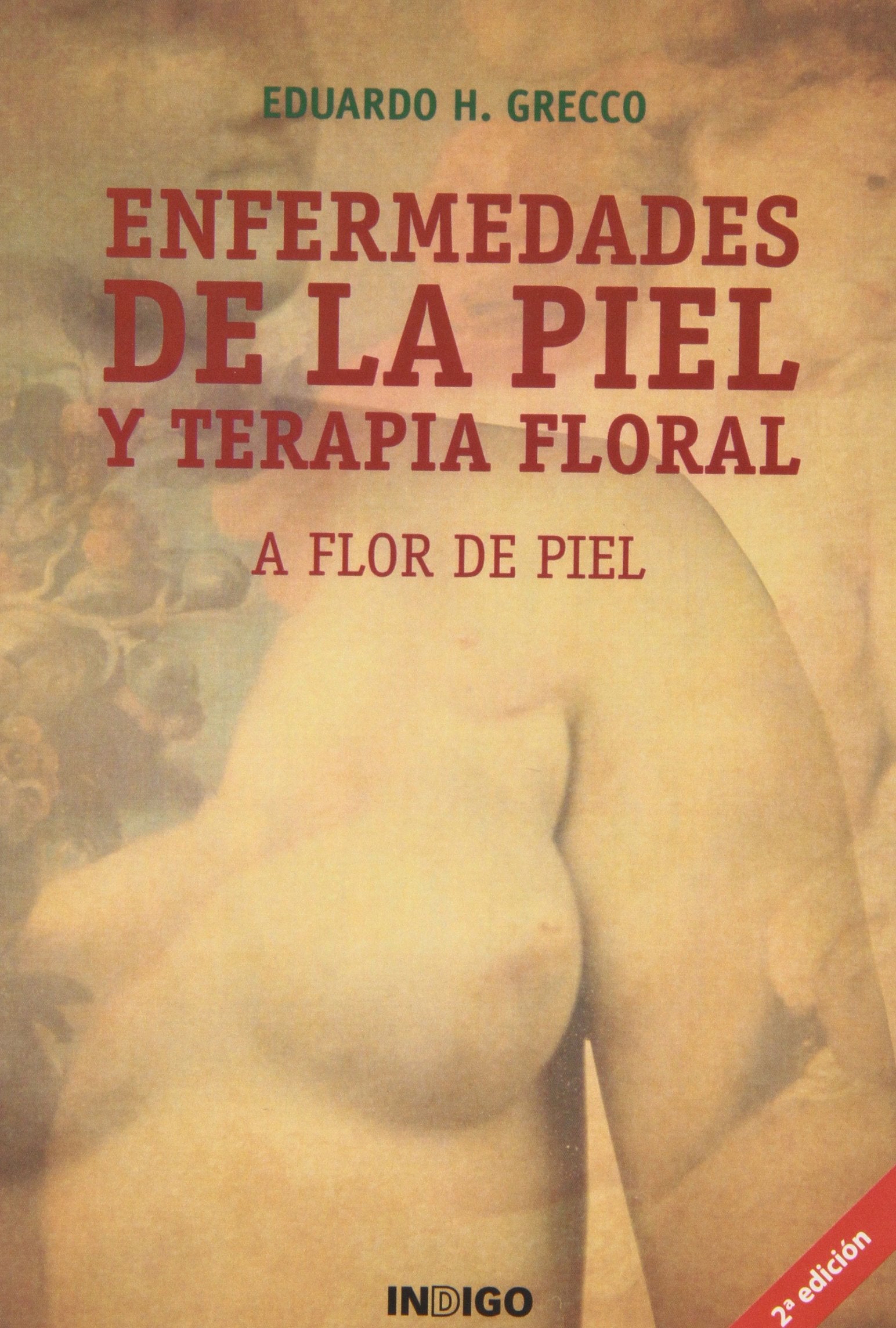 Enfermedades de la piel y terapia floral (SIN COLECCION)