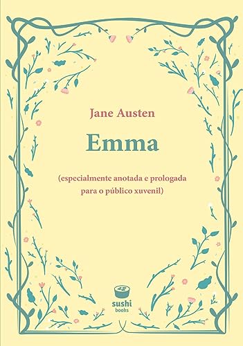 Emma: (especialmente anotada e prologada para o público xuvenil): 60 (Avanzado)