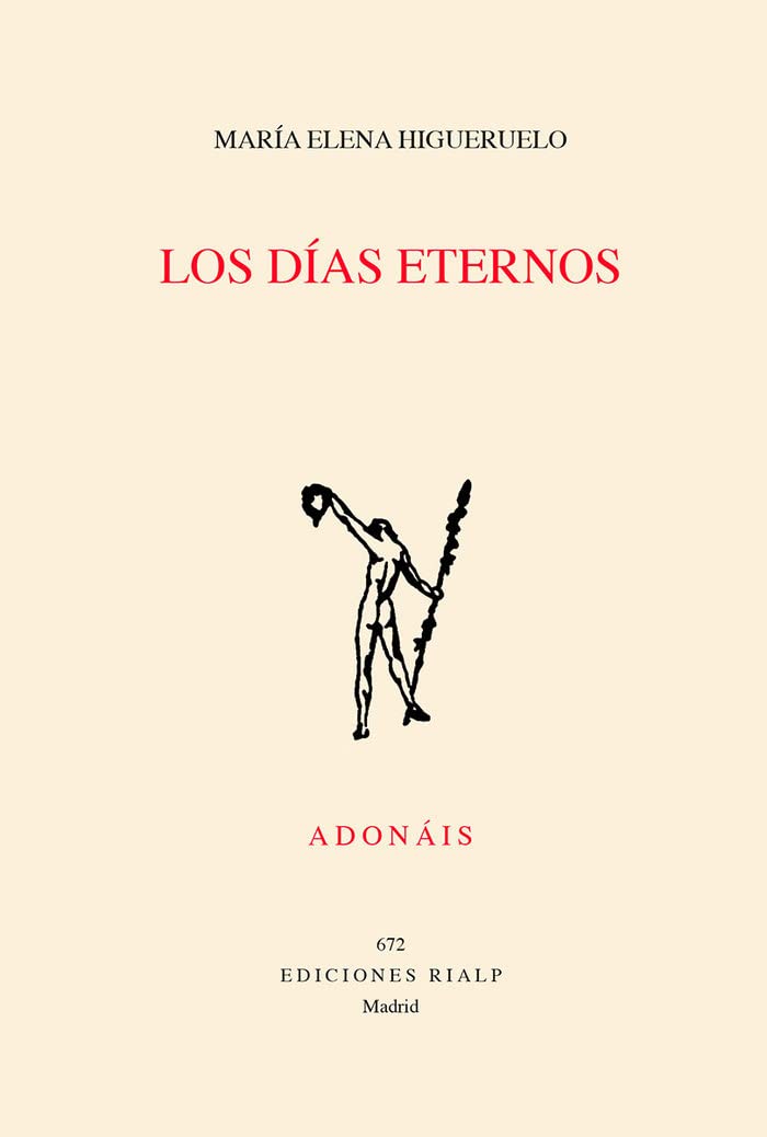 Los días eternos: 672 (Poesía. Adonáis)