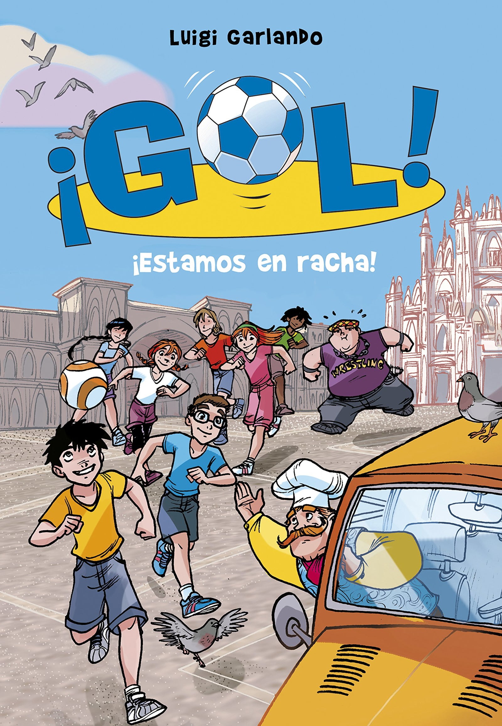 ¡Gol! 32 - ¡Estamos en racha! (Jóvenes lectores)