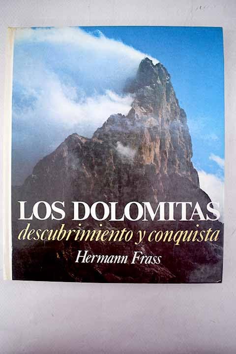 Dolomitas, Los