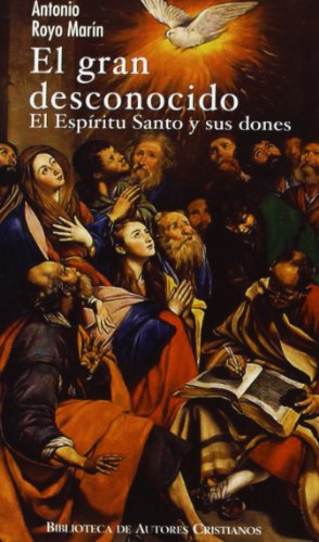 El gran desconocido: El Espíritu Santo y sus dones (MINOR)