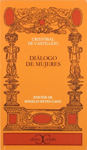 Diálogo de mujeres .: 150 (CLASICOS CASTALIA. C/C.)