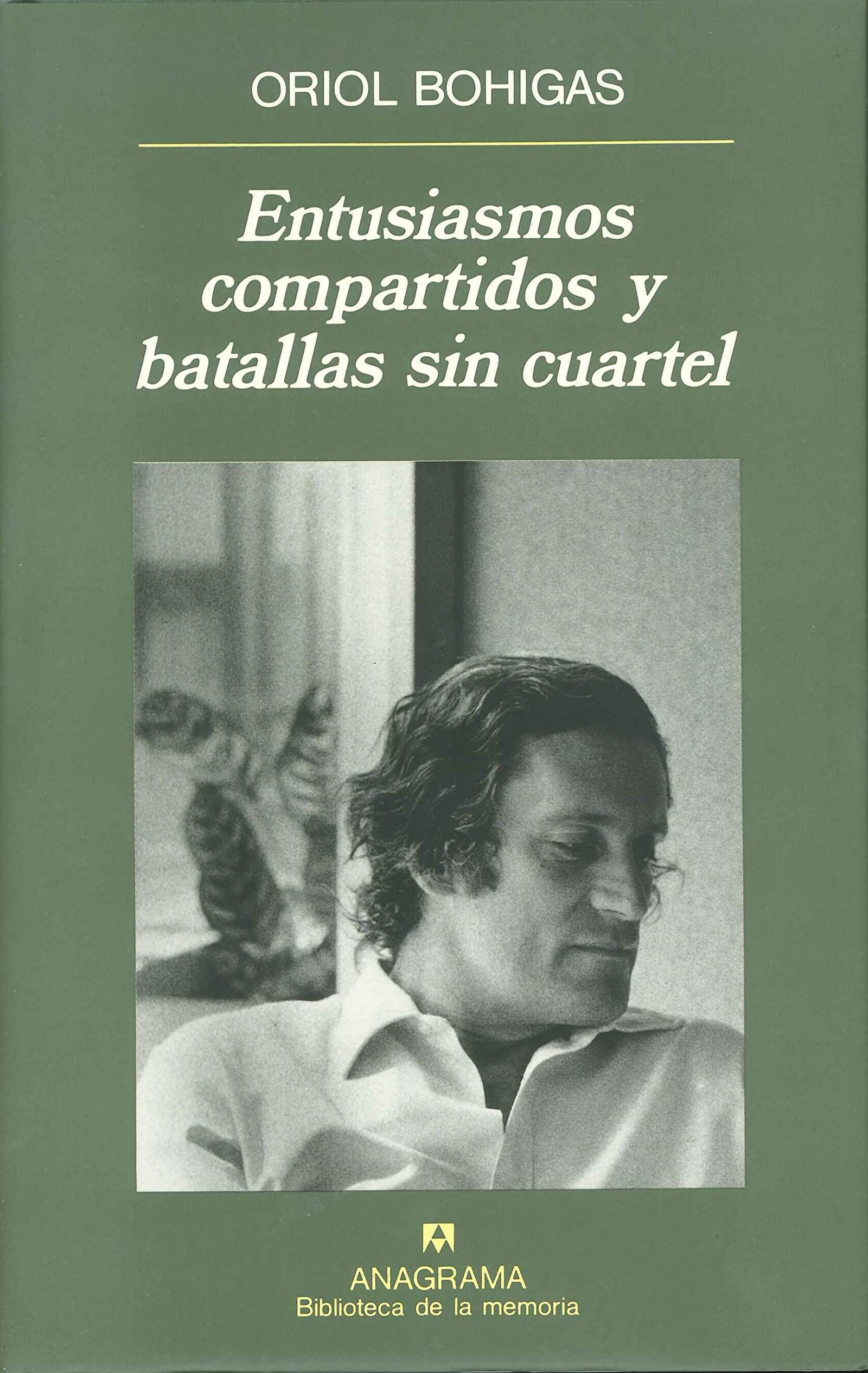 Entusiasmos compartidos y batallas sin cuartel: 12 (Biblioteca de la memoria)