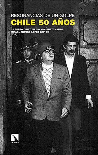 Resonancias de un golpe: Chile 50 años: 414 (Investigación y Debate)