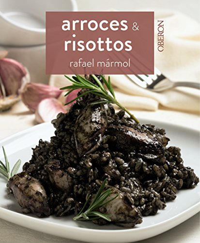 Arroces y Risottos (Libros singulares)