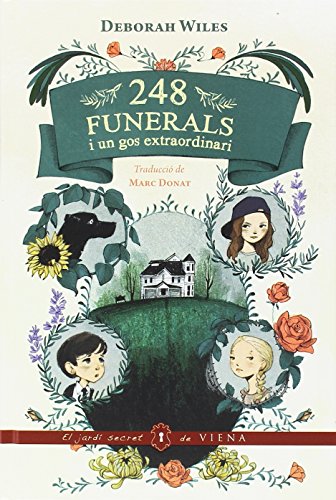 248 Funerals I Un Gos Extraordinari: 20 (El jardí secret de Viena)