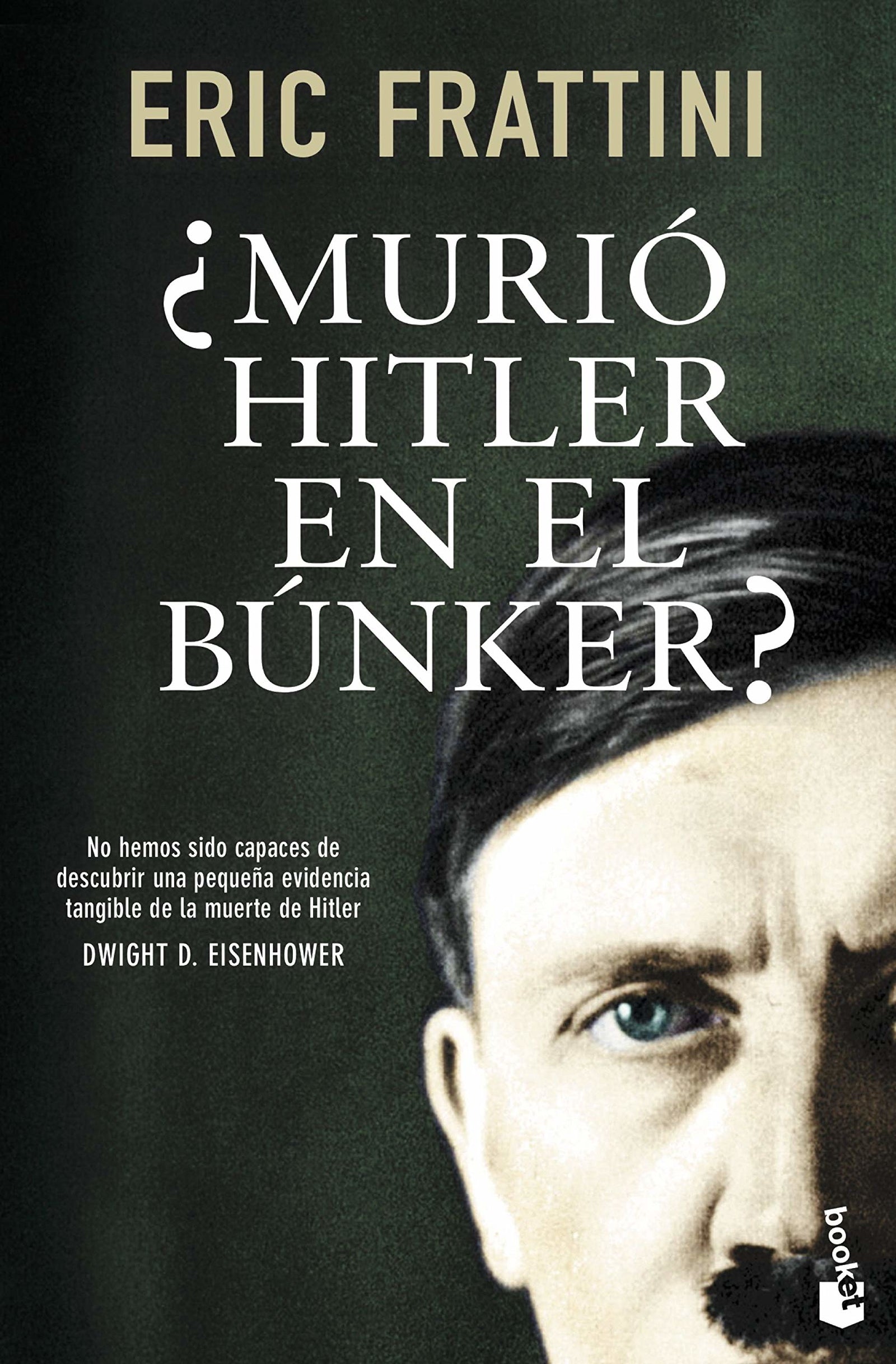 ¿Murió Hitler en el búnker? (Historia)