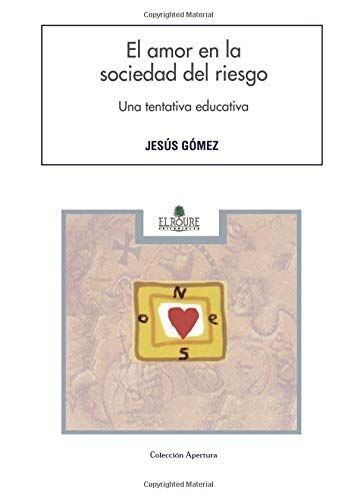 El Amor En La Sociedad Del Riesgo (SIN COLECCION)