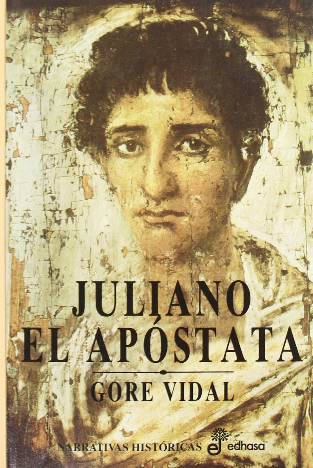 Juliano el ap¢stata (Narrativas Históricas)