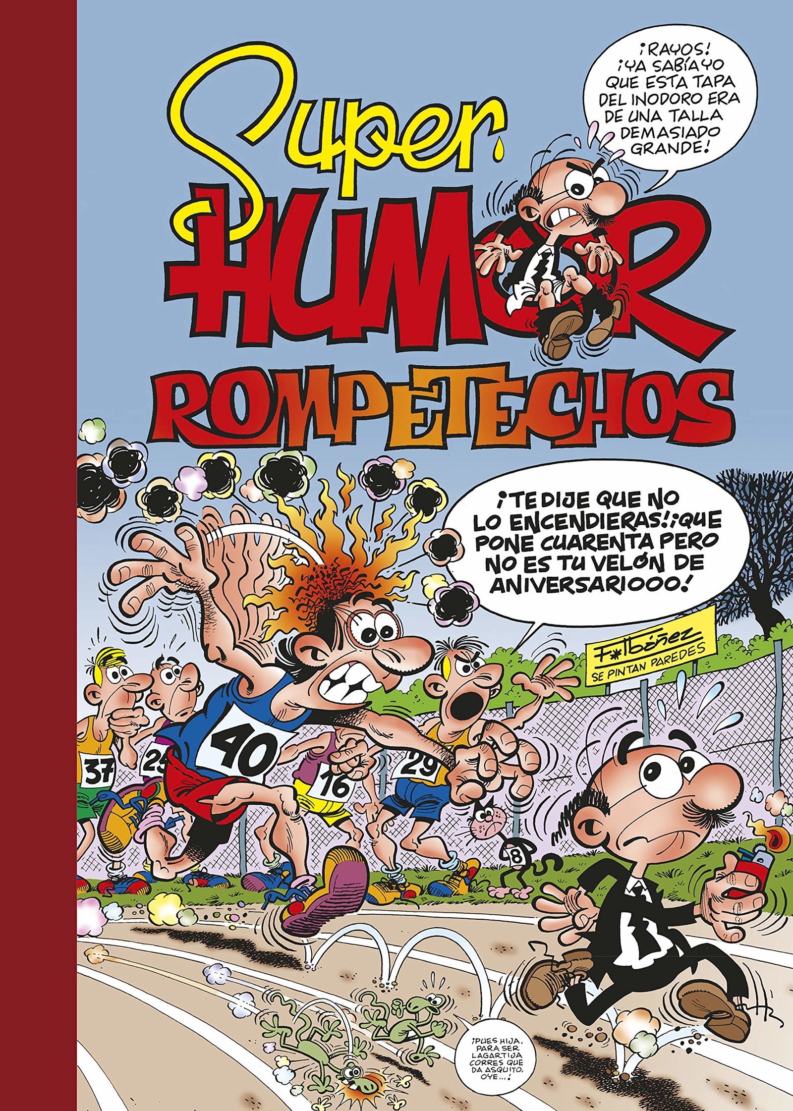 Súper Humor Rometechos (Súper Humor Mortadelo 37)