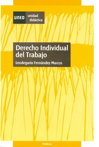 Derecho individual del trabajo (UNIDAD DIDÁCTICA)