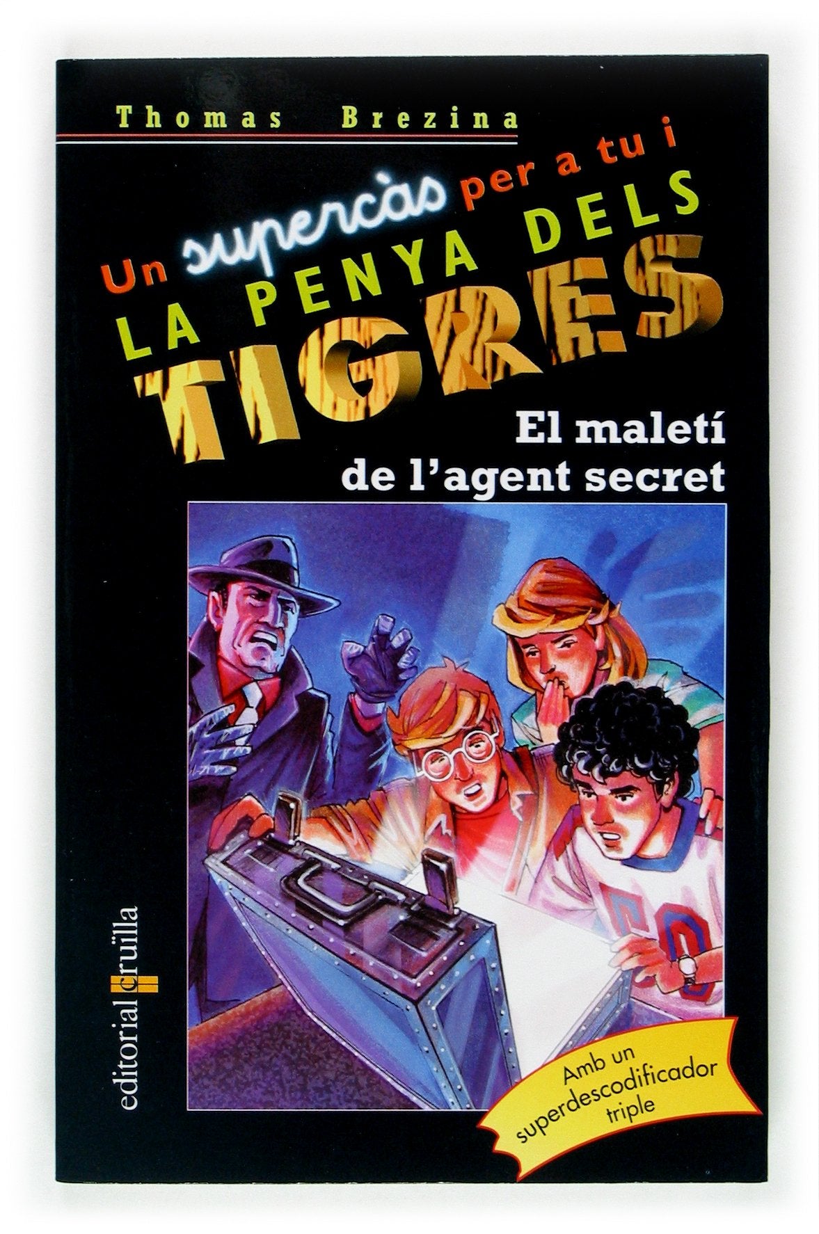 El maletí de l'agent secret: 9 (Equipo tigre)