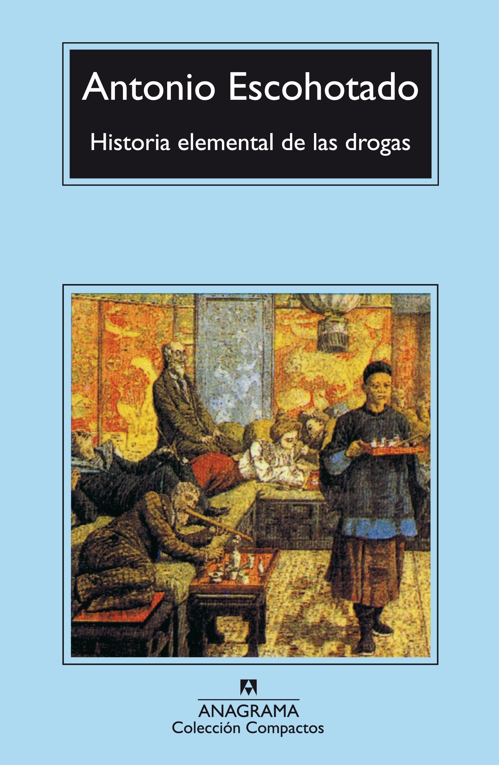 Historia elemental de las drogas: 222 (Compactos)