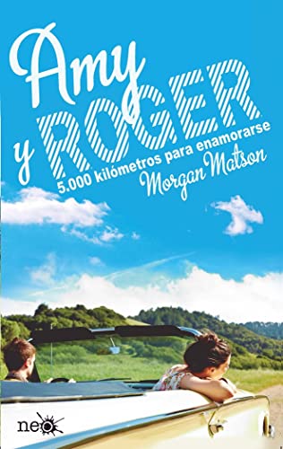 Amy y Roger : 5000 Kilómetros para Enamorarse (SIN COLECCION)