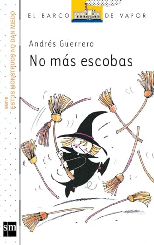 No más escobas (El Barco de Vapor Blanca)