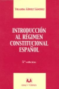 Introduccion al regimen constitucional español