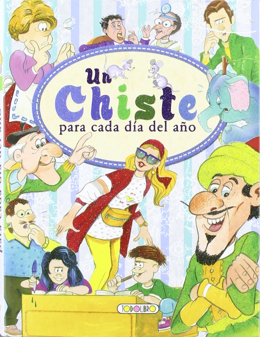 Un chiste para cada día del año (Lee cada día)