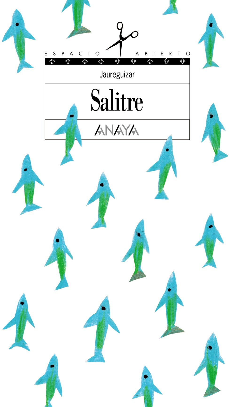 Salitre (Literatura Juvenil (A Partir De 12 Años) - Espacio Abierto)