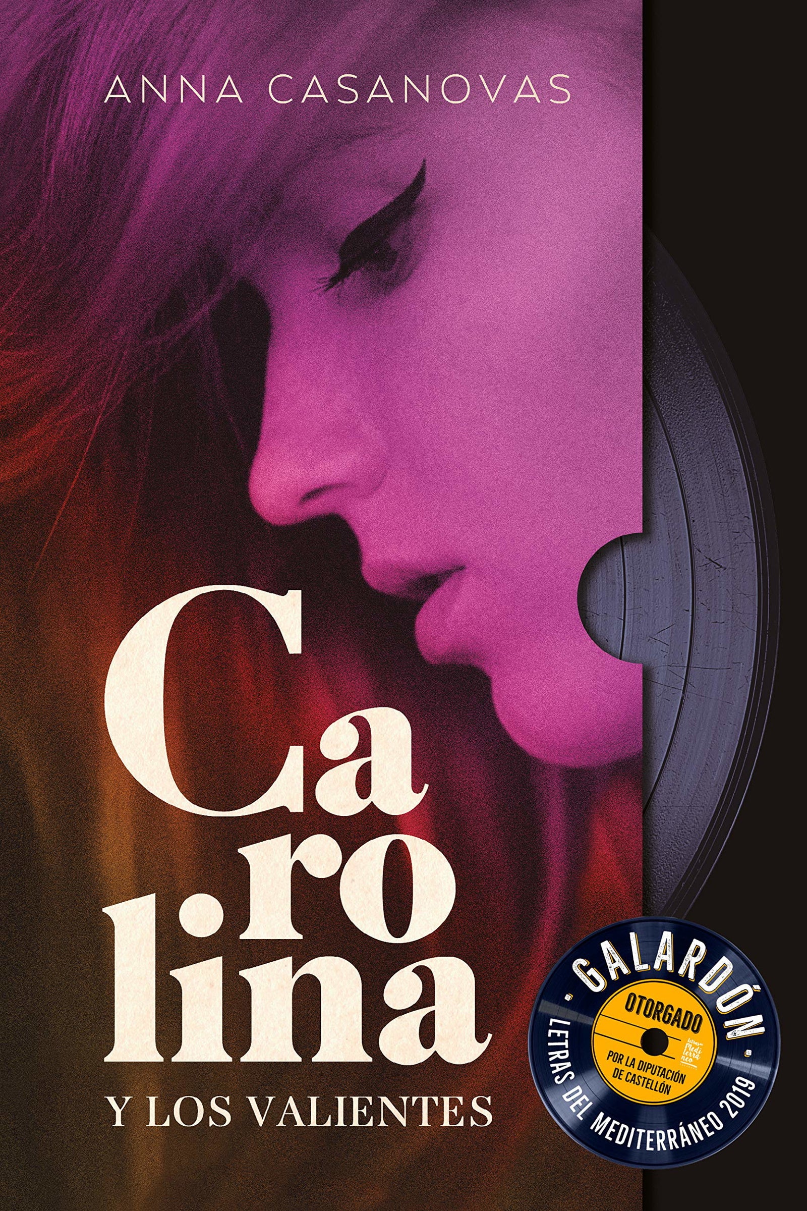 Carolina y Los valientes (Grandes relatos)