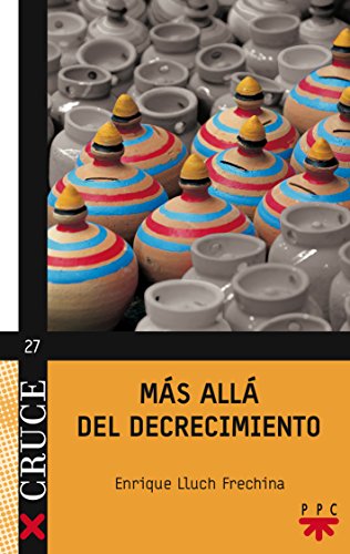 Mas Allá Del Decrecimiento: 27 (Cruce)