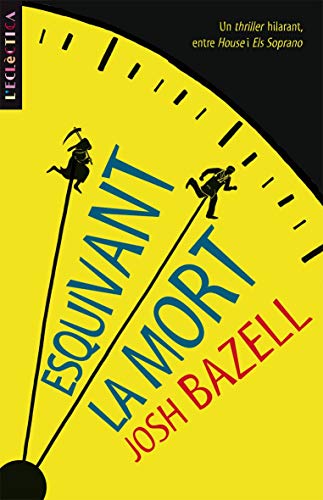 Esquivant la mort: 169 (L'ECLÈCTICA)