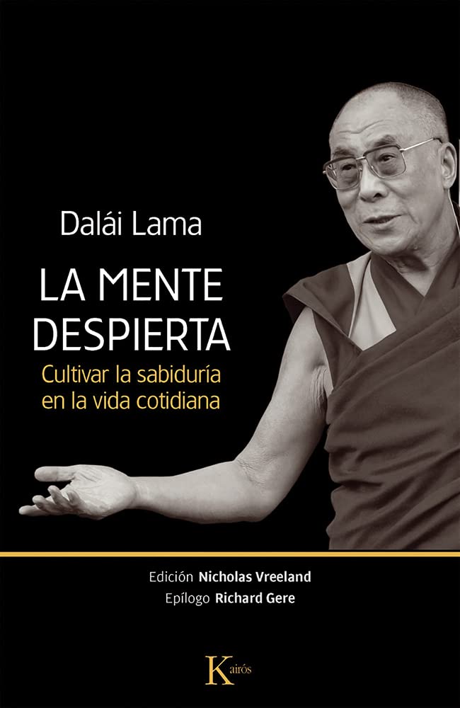 La mente despierta: Cultivar la sabiduría en la vida cotidiana (Sabiduría Perenne)