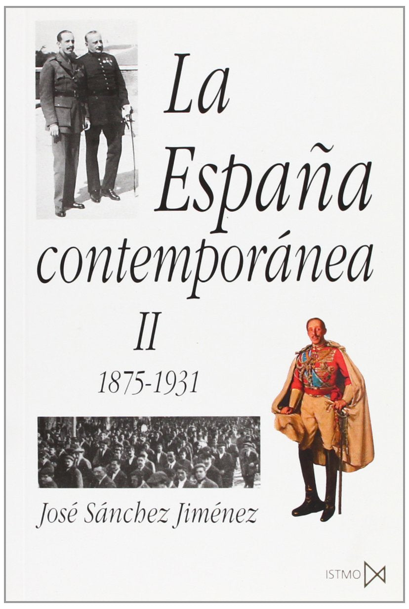La España contemporánea II: 118 (Fundamentos)