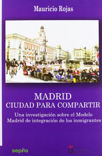 Madrid, ciudad para compartir