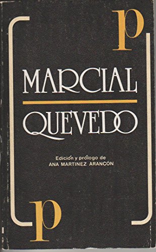 Marcial-Quevedo: [antología] (Alfar. colección de poesía)