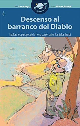 Descenso al barranco del Diablo: 3 (El Club de la Ciencia)