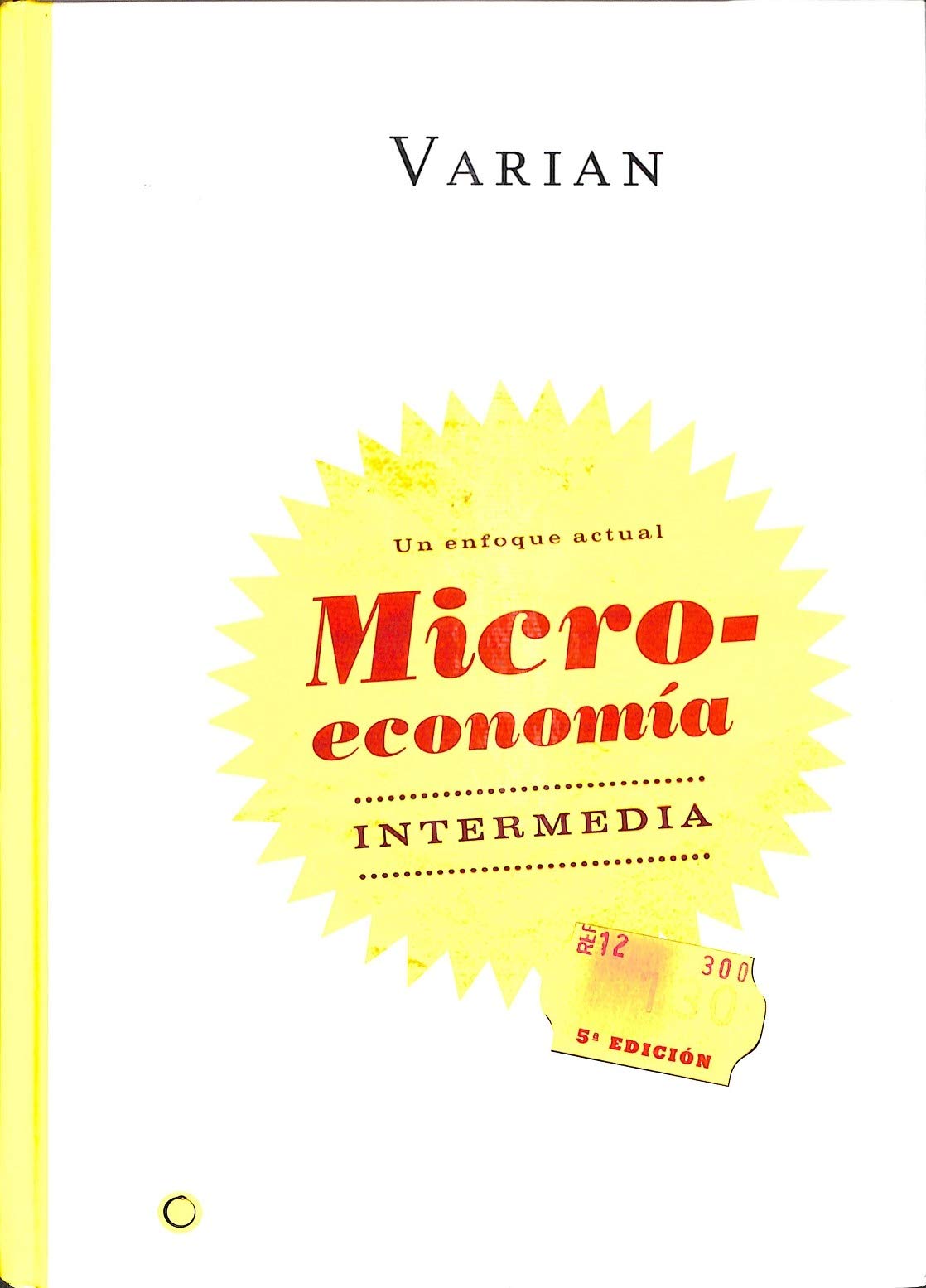 Microeconomia intermedia 5ª edicion