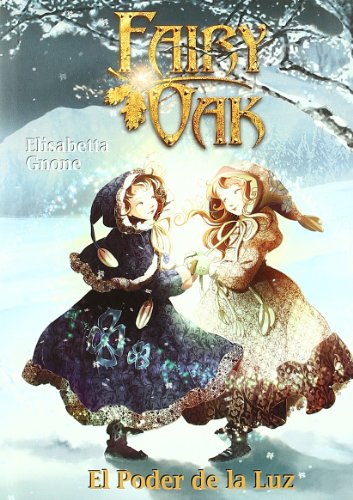 FAIRY OAK III-EL PODER DE LA LUZ
