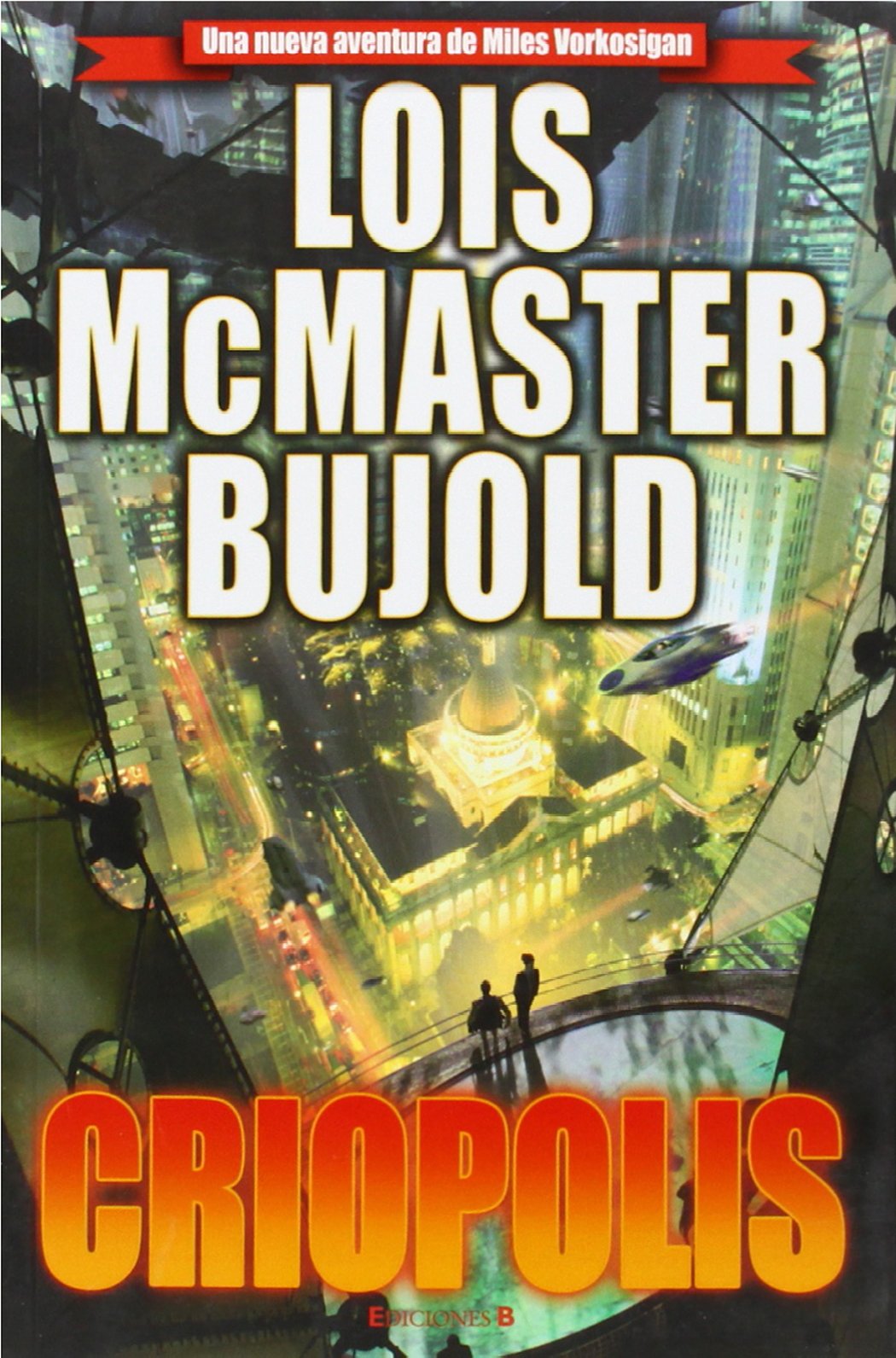 Criopolis (Las aventuras de Miles Vorkosigan 15)