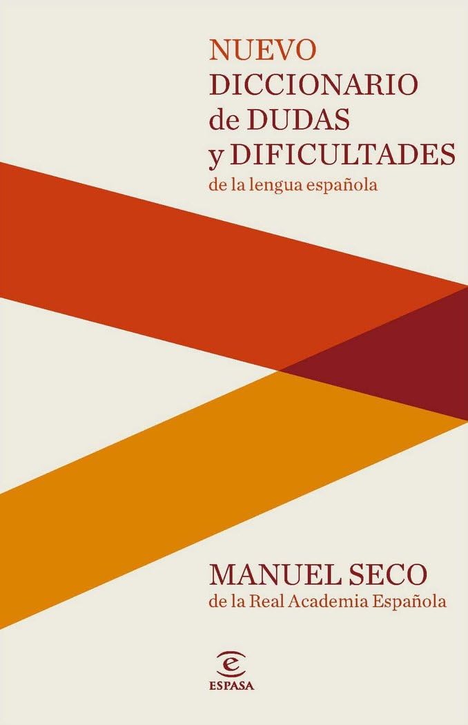Nuevo Diccionario de dudas y dificultades de la lengua española (DICCIONARIOS LEXICOS)