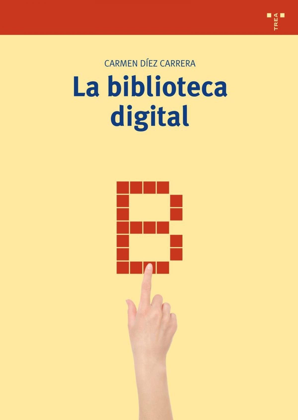 La biblioteca digital: 245 (Biblioteconomía y Administración Cultural)