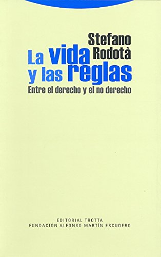 La vida y las reglas